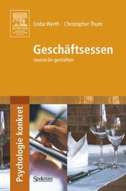 Geschäftsessen: souverän gestalten