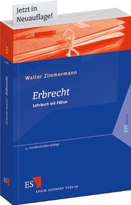 Erbrecht: Lehrbuch mit Fällen