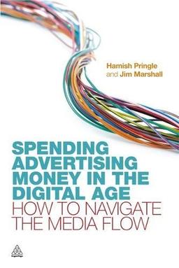 Spending Advertising Money in the Digital Age