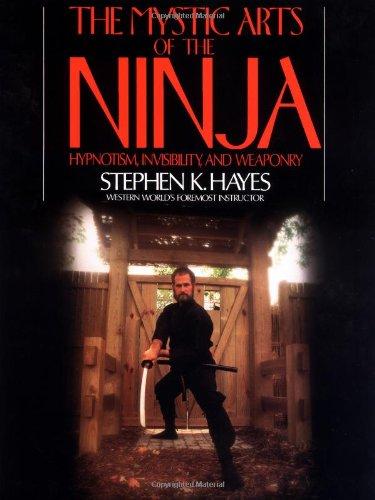 Mystic Arts Of The Ninja: Hypnotism, Invisibility and Weaponry