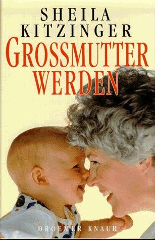 Grossmutter werden