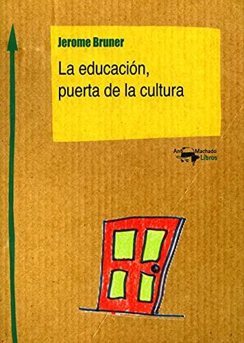 La educación, puerta de la cultura (Machado Nuevo Aprendizaje, Band 3)