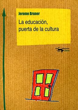 La educación, puerta de la cultura (Machado Nuevo Aprendizaje, Band 3)