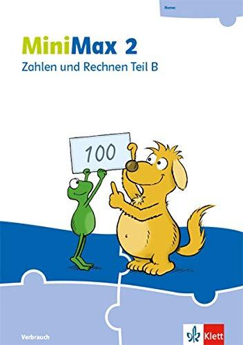 MiniMax 2: Zahlen und Rechnen Teil B - Verbrauchsmaterial Klasse 2 (MiniMax. Ausgabe ab 2019)