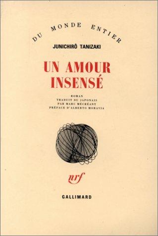 Un amour insensé