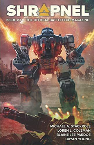 BattleTech: Shrapnel, Issue #3 (BattleTech Magazine, Band 3)