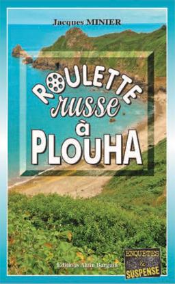 Roulette russe à Plouha