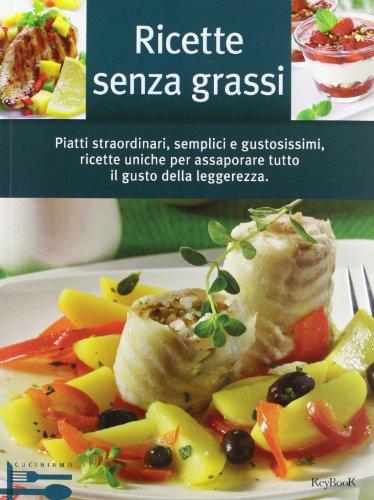 Ricette senza grassi (Cuciniamo)