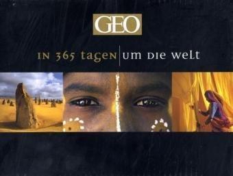 GEO In 365 Tagen um die Welt