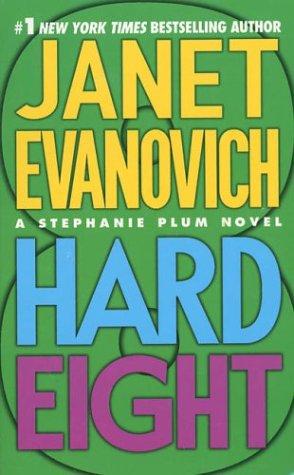 Hard Eight. A Stephanie Plum Novel. (Stephanie Plum Novels)