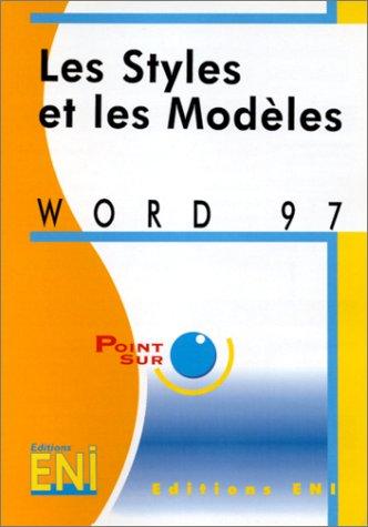 Les styles et les modèles, Word 97