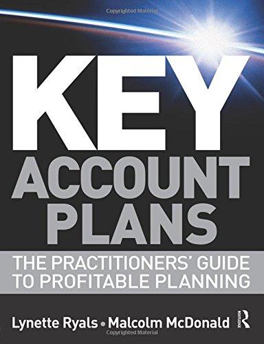 Key Account Plans: The Practitioners Guide to Profitable Planning