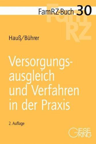 Versorgungsausgleich und Verfahren in der Praxis (FamRZ-Buch)