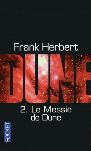 Le cycle de Dune. Vol. 2. Le messie de Dune