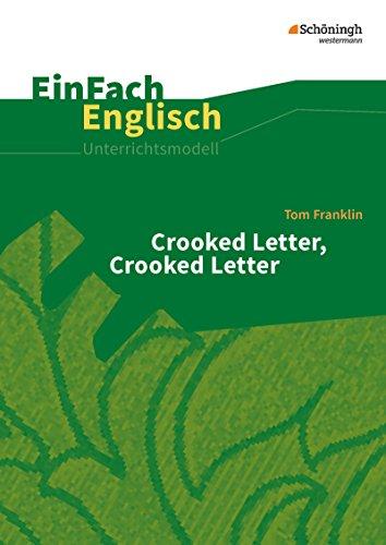 EinFach Englisch Unterrichtsmodelle: Tom Franklin: Crooked Letter, Crooked Letter