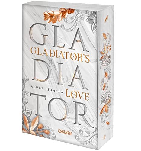 Gladiator's Love. Vom Feuer gezeichnet: Fantasy-Liebesroman über eine Sklavin, die für Liebe und Freiheit kämpft I Hochwertig veredelt mit einseitigem farbigen Buchschnitt