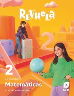 Matemáticas. 2 Secundaria. Revuela. Comunidad de Madrid