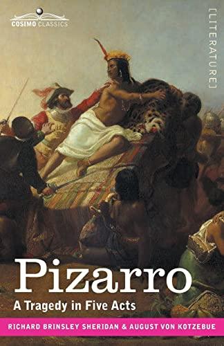 Pizarro: A Tragedy in Five Acts