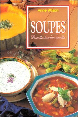 SOUPES . RECETTES TRADITIONNELLES (Trash - Koneman)