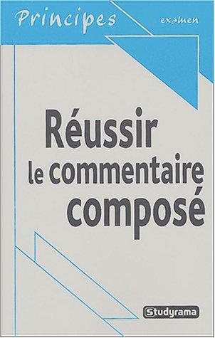 Réussir le commentaire composé