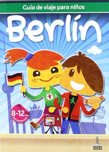 Berlín (Guia De Viaje Para Niños)