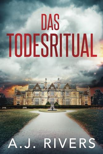 Das Todesritual (Emma Griffin® FBI Thriller, Band 3)