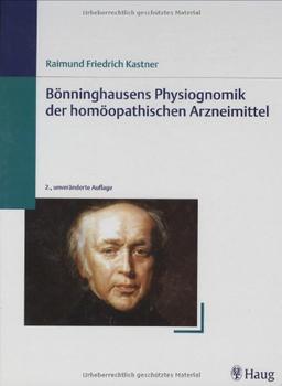 Bönninghausens Physiognomik der homöopathischen Arzneimittel