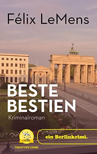 Beste Bestien: Die Gier im Hier