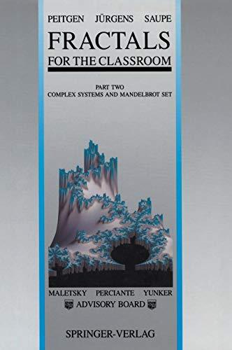 Fractals for the Classroom: Part Two: Complex Systems and Mandelbrot Set