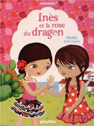 Minimiki. Vol. 5. Inès et la rose du dragon