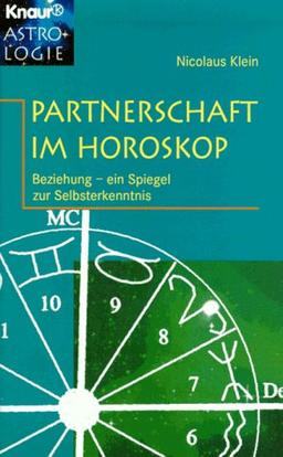 Partnerschaft im Horoskop. Beziehung - ein Spiegel zur Selbsterkenntnis.