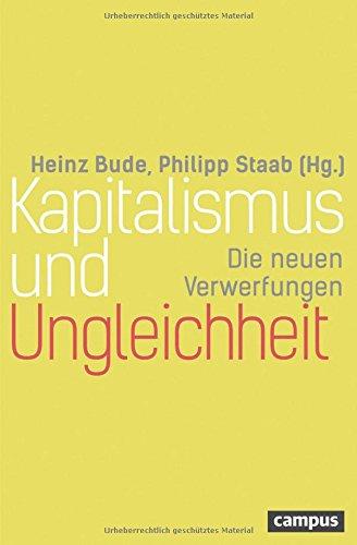 Kapitalismus und Ungleichheit: Die neuen Verwerfungen