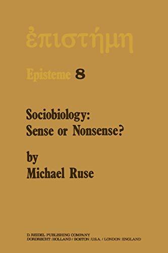 Sociobiology: Sense or Nonsense? (Critical Issues in Psychiatry)