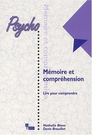 Mémoire et compréhension : lire pour comprendre