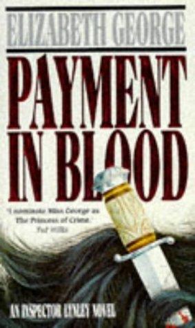 Payment In Blood (Inspector Lynley Mysteries)