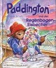 Paddington, kleine Ausgabe, Paddington und der Regenbogen-Eisbecher