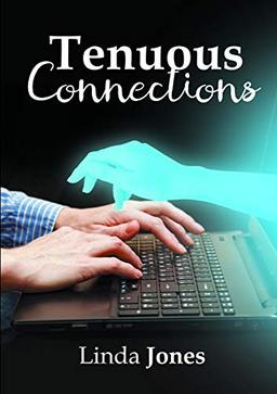 Tenuous Connections