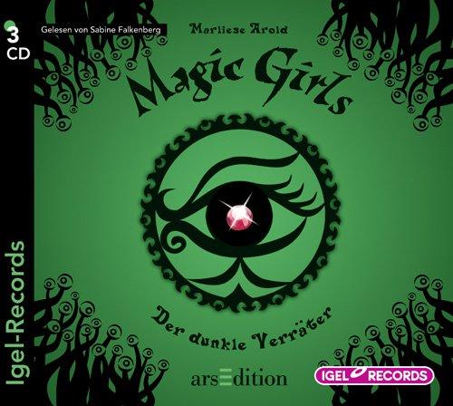 Magic Girls - Der dunkle Verräter (09)