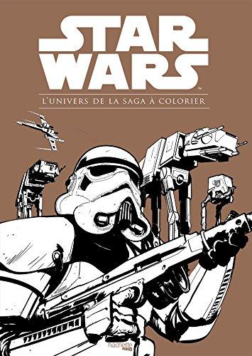 Star Wars : l'univers de la saga à colorier