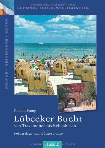 Lübecker Bucht: von Travemünde bis KellenhusenFotografien von Günter Pump