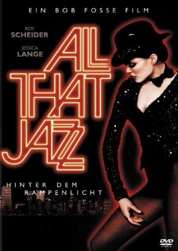 All that Jazz - Hinter dem Rampenlicht