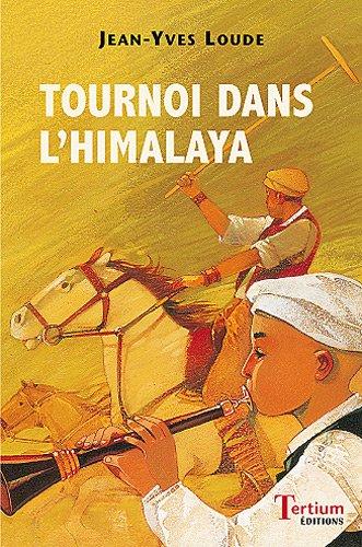 Tournoi dans l'Himalaya