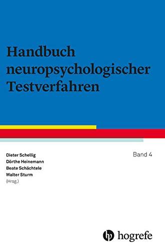 Handbuch neuropsychologischer Testverfahren: Band 4