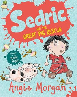 Sedric and the Great Pig Rescue