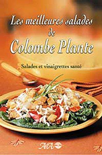 Les meilleurs salades de Colombe Plante