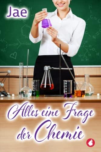 Alles eine Frage der Chemie