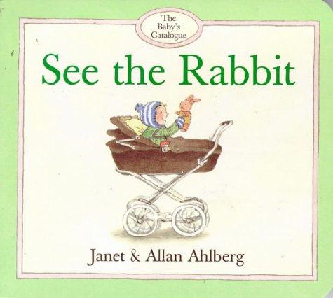 See the Rabbit (Viking Kestrel picture books)