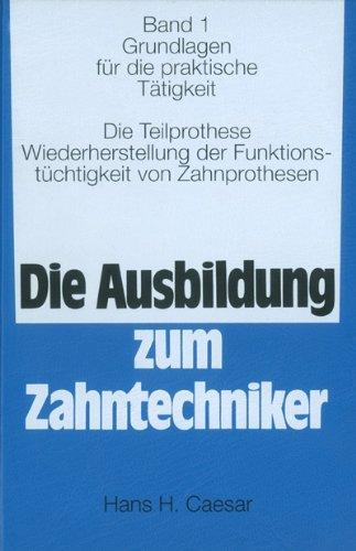 Die Ausbildung zum Zahntechniker