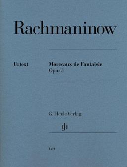 Morceaux de Fantaisie op. 3: Instrumentation: Piano solo (G. Henle Urtext-Ausgabe)