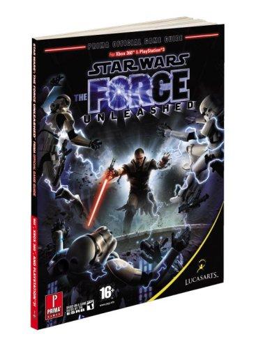 "Star Wars" - the Force Unleashed Prima's Official Game Guide by Prima Development ( Author ) ON Sep-19-2008, Paperback